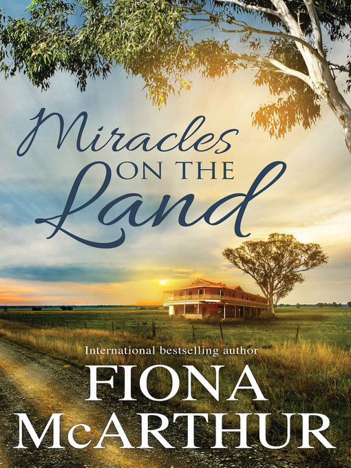 Title details for Miracles On the Land--3 Book Box Set by Fiona McArthur - Available